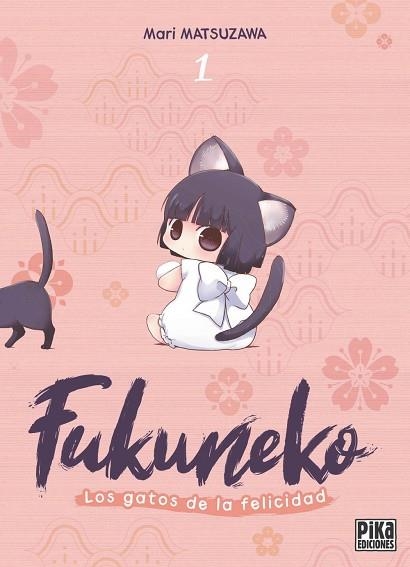 FUKUNEKO LOS GATOS DE LA FELICIDAD, 1 | 9791043306761 | MATSUZAWA, MARI | Llibreria Drac - Llibreria d'Olot | Comprar llibres en català i castellà online