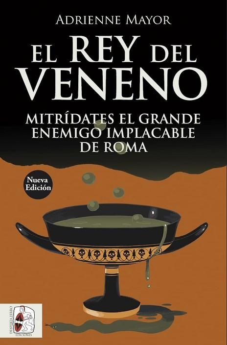REY DEL VENENO, EL | 9791399078954 | MAYOR, ADRIENNE | Llibreria Drac - Llibreria d'Olot | Comprar llibres en català i castellà online