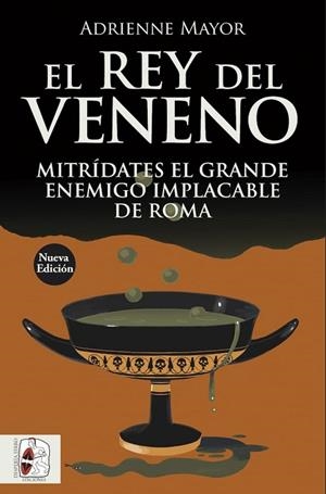 REY DEL VENENO, EL | 9791399078954 | MAYOR, ADRIENNE | Llibreria Drac - Llibreria d'Olot | Comprar llibres en català i castellà online