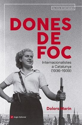 DONES DE FOC | 9791387853211 | MARÍN SILVESTRE, DOLORS | Llibreria Drac - Llibreria d'Olot | Comprar llibres en català i castellà online