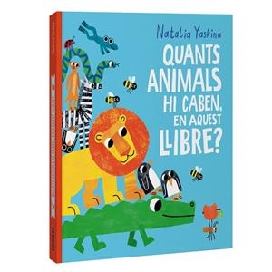 QUANTS ANIMALS HI CABEN, EN AQUEST LLIBRE? | 9788411583312 | YASKINA, NATALIA | Llibreria Drac - Llibreria d'Olot | Comprar llibres en català i castellà online