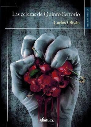 CEREZAS DE QUINTO SERTORIO, LAS | 9788416967261 | OLIVÁN VILLARREAL, CARLOS | Llibreria Drac - Librería de Olot | Comprar libros en catalán y castellano online