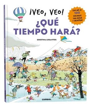 ¡VEO, VEO! ¿QUÉ TIEMPO HARÁ? | 9788411581646 | LOSANTOS, CRISTINA | Llibreria Drac - Llibreria d'Olot | Comprar llibres en català i castellà online