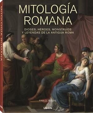MITOLOGIA ROMANA | 9789464991840 | MOORE, FINN D. | Llibreria Drac - Llibreria d'Olot | Comprar llibres en català i castellà online
