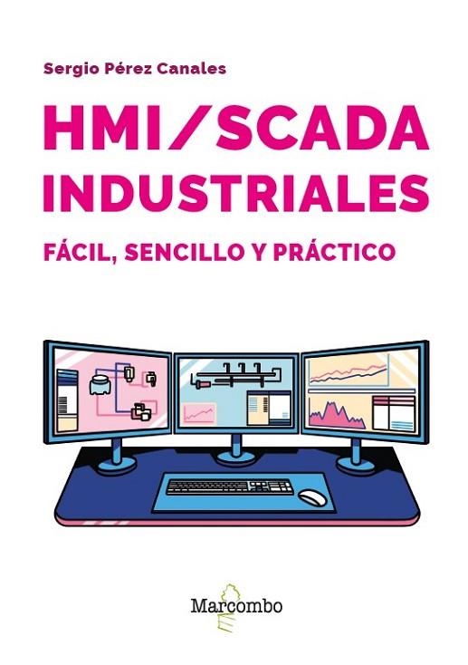 HMI/SCADA INDUSTRIALES | 9788426741011 | PÉREZ CANALES, SERGIO | Llibreria Drac - Llibreria d'Olot | Comprar llibres en català i castellà online