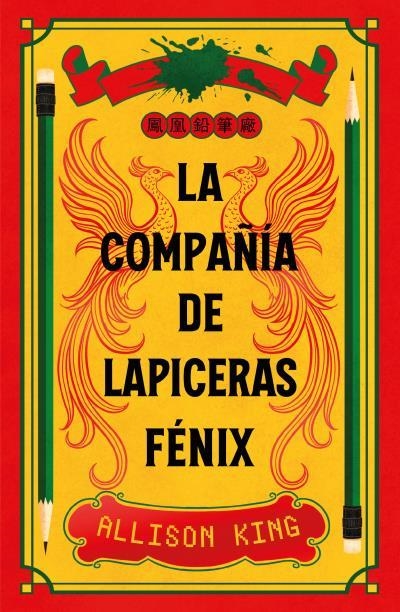 COMPAÑÍA DE LAPICERAS FÉNIX, LA | 9788410085909 | KING, ALLISON | Llibreria Drac - Librería de Olot | Comprar libros en catalán y castellano online