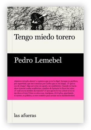 TENGO MIEDO TORERO | 9788412244090 | LEMEBEL, PEDRO | Llibreria Drac - Llibreria d'Olot | Comprar llibres en català i castellà online