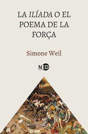 ILÍADA O EL POEMA DE LA FORÇA, LA | 9788419407931 | WEIL, SIMONE | Llibreria Drac - Llibreria d'Olot | Comprar llibres en català i castellà online