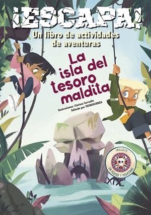 ¡ESCAPA! LA ISLA DEL TESORO MALDITA | 9788491458647 | TECNOSCIENZA | Llibreria Drac - Llibreria d'Olot | Comprar llibres en català i castellà online
