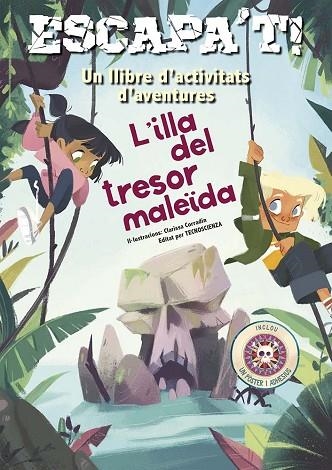 ESCAPA´T! L´ILLA DEL TRESOR MALEÏDA | 9788491458715 | TECNOSCIENZA | Llibreria Drac - Llibreria d'Olot | Comprar llibres en català i castellà online
