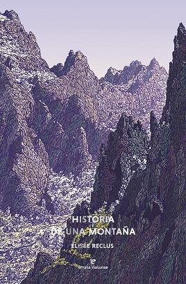 HISTORIA DE UNA MONTAÑA | 9791387597344 | RECLUS, ÉLISÉE | Llibreria Drac - Llibreria d'Olot | Comprar llibres en català i castellà online