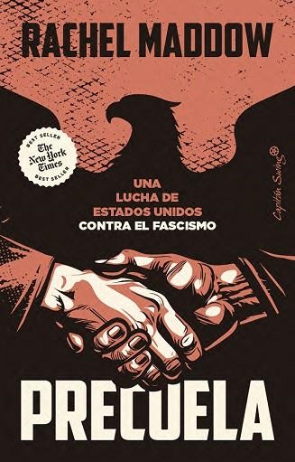 PRECUELA | 9791399105964 | MADDOW, RACHEL | Llibreria Drac - Llibreria d'Olot | Comprar llibres en català i castellà online