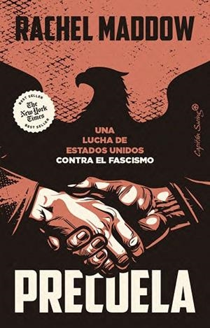 PRECUELA | 9791399105964 | MADDOW, RACHEL | Llibreria Drac - Llibreria d'Olot | Comprar llibres en català i castellà online