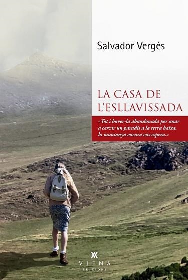CASA DE L'ESLLAVISSADA, LA | 9791387961091 | VERGÉS CUBÍ, SALVADOR | Llibreria Drac - Llibreria d'Olot | Comprar llibres en català i castellà online
