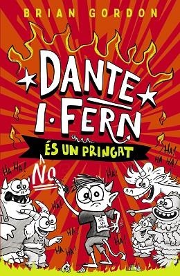 DANTE I FERN NO ÉS UN PRINGAT (LLIBRE 1) | 9788448967260 | GORDON, BRIAN | Llibreria Drac - Llibreria d'Olot | Comprar llibres en català i castellà online