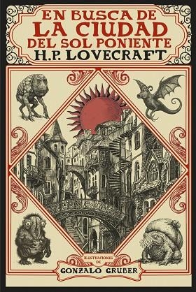 EN BUSCA DE LA CIUDAD DEL SOL PONIENTE (EDICIÓN ILUSTRADA) | 9791370091705 | LOVECRAFT, H. P. | Llibreria Drac - Librería de Olot | Comprar libros en catalán y castellano online