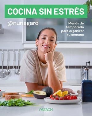 COCINA SIN ESTRÉS | 9791387775117 | GARRIDO, NURIA  (@NURIAGARO) | Llibreria Drac - Librería de Olot | Comprar libros en catalán y castellano online