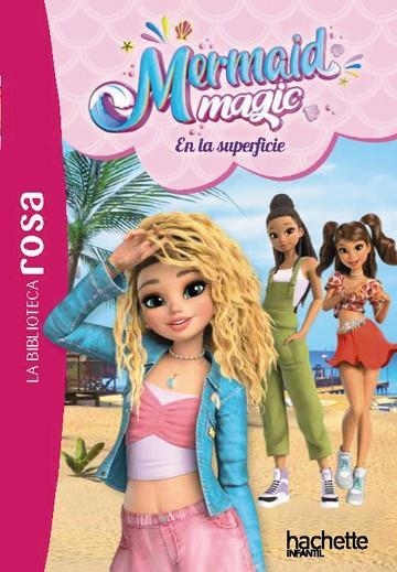 EN LA SUPERFICIE (MERMAID MAGIC, 2) | 9791388034039 | RUBIO BARREAU, VANESSA | Llibreria Drac - Llibreria d'Olot | Comprar llibres en català i castellà online