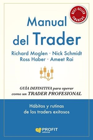 MANUAL DEL TRADER | 9791387796228 | MOGLEN, RICHARD; SCHMIDT, NICK; RAI, AMEET; HABER, ROSS | Llibreria Drac - Librería de Olot | Comprar libros en catalán y castellano online