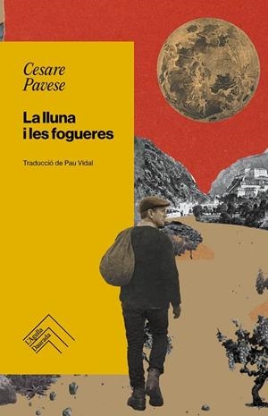 LLUNA I LES FOGUERES, LA | 9788419515308 | PAVESE, CESARE | Llibreria Drac - Librería de Olot | Comprar libros en catalán y castellano online