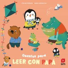 CUENTOS PARA LEER CON PAPÁ | 9788410552623 | PERSON, CÉLINE | Llibreria Drac - Llibreria d'Olot | Comprar llibres en català i castellà online