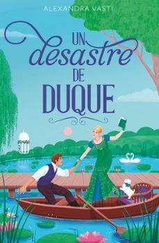 UN DESASTRE DE DUQUE | 9788410116146 | VASTI, ALEXANDRA | Llibreria Drac - Llibreria d'Olot | Comprar llibres en català i castellà online