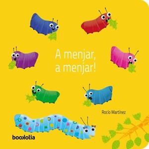 A MENJAR, A MENJAR! | 9791387702113 | MARTINEZ, ROCIO | Llibreria Drac - Llibreria d'Olot | Comprar llibres en català i castellà online