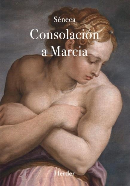 CONSOLACIÓN A MARCIA | 9788425453267 | SÉNECA, LUCIO ANNEO | Llibreria Drac - Llibreria d'Olot | Comprar llibres en català i castellà online