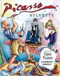 PICASSO I SYLVETTE | 9788484880035 | ANHOLT, LAURENCE | Llibreria Drac - Librería de Olot | Comprar libros en catalán y castellano online