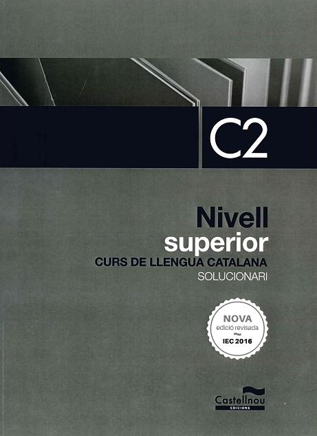 SOLUCIONARI NIVELL C2 (NOVA EDICIÓ 2024) | 9788418523199 | ALCOVER, ROSA; FERNÁNDEZ, MONTSE; MAS, MARIONA; CERCÓS, SERGI | Llibreria Drac - Librería de Olot | Comprar libros en catalán y castellano online