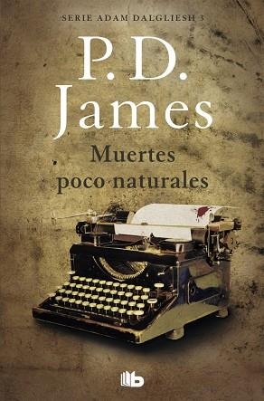 MUERTES POCO NATURALES (ADAM DALGLIESH 3) | 9788490708804 | JAMES, P.D. | Llibreria Drac - Librería de Olot | Comprar libros en catalán y castellano online