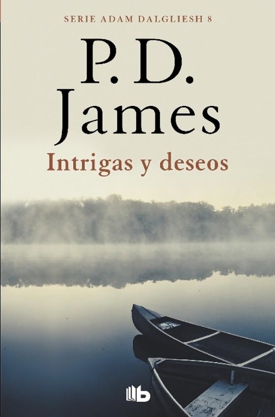 INTRIGAS Y DESEOS (ADAM DALGLIESH 8) | 9788490709238 | JAMES, P.D. | Llibreria Drac - Librería de Olot | Comprar libros en catalán y castellano online