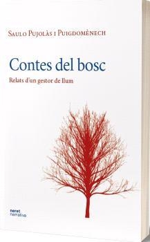 CONTES DEL BOSC | 9788412966121 | PUJOLÀS I PUIGDOMÈNECH, SAULO | Llibreria Drac - Llibreria d'Olot | Comprar llibres en català i castellà online