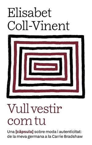 VULL VESTIR COM TU | 9788411731980 | COLL-VINENT OLLÉ, ELISABET | Llibreria Drac - Librería de Olot | Comprar libros en catalán y castellano online