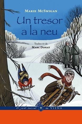 TRESOR A LA NEU, UN | 9791387961152 | MCSWIGAN, MARIE | Llibreria Drac - Llibreria d'Olot | Comprar llibres en català i castellà online