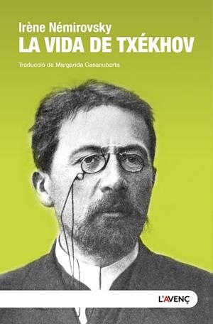 LA VIDA DE TXÉKHOV | 9788418680649 | NÉMIROVSKY, IRÈNE | Llibreria Drac - Llibreria d'Olot | Comprar llibres en català i castellà online