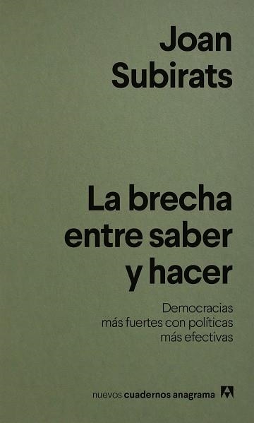 BRECHA ENTRE SABER Y HACER, LA | 9788433949004 | SUBIRATS, JOAN | Llibreria Drac - Llibreria d'Olot | Comprar llibres en català i castellà online