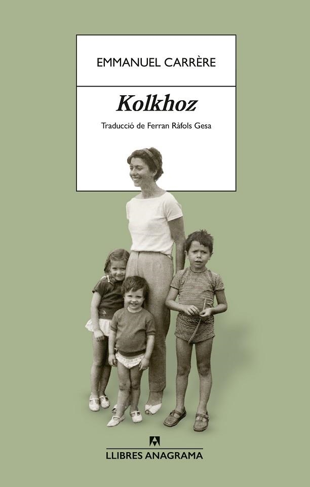 KOLKHOZ | 9788433949103 | CARRÈRE, EMMANUEL | Llibreria Drac - Llibreria d'Olot | Comprar llibres en català i castellà online