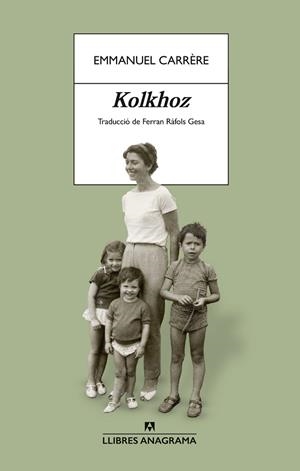 KOLKHOZ | 9788433949103 | CARRÈRE, EMMANUEL | Llibreria Drac - Llibreria d'Olot | Comprar llibres en català i castellà online