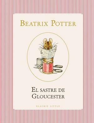 SASTRE DE GLOUCESTER, EL | 9791387748517 | POTTER, BEATRIX | Llibreria Drac - Llibreria d'Olot | Comprar llibres en català i castellà online