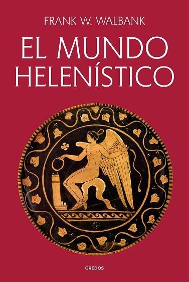 MUNDO HELENÍSTICO, EL | 9791387896171 | WALBANK, F.W. | Llibreria Drac - Llibreria d'Olot | Comprar llibres en català i castellà online