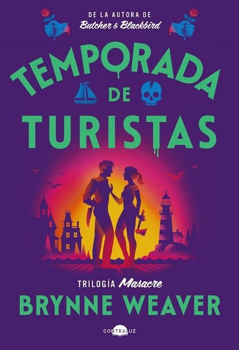 TEMPORADA DE TURISTAS (TRILOGÍA MASACRE 1) | 9791387810313 | WEAVER, BRYNNE | Llibreria Drac - Llibreria d'Olot | Comprar llibres en català i castellà online