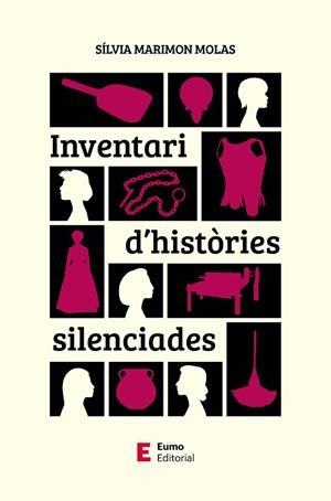 INVENTARI D'HISTÒRIES SILENCIADES | 9788497668958 | MARIMON MOLAS, SÍLVIA | Llibreria Drac - Llibreria d'Olot | Comprar llibres en català i castellà online