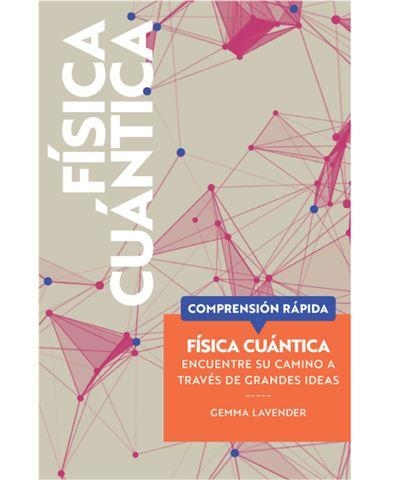 FISICA CUANTICA | 9788428217941 | LAVENDER, GEMMA | Llibreria Drac - Librería de Olot | Comprar libros en catalán y castellano online