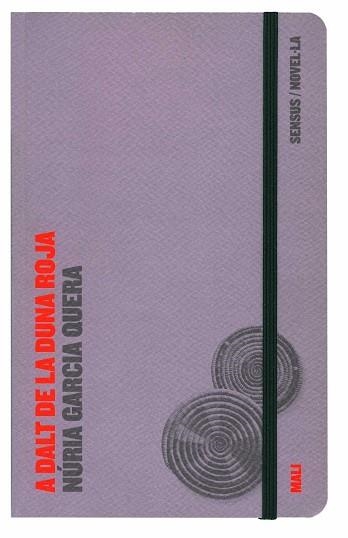 A DALT DE LA DUNA ROJA | 9788461484362 | GARCIA I QUERA, NURIA | Llibreria Drac - Llibreria d'Olot | Comprar llibres en català i castellà online