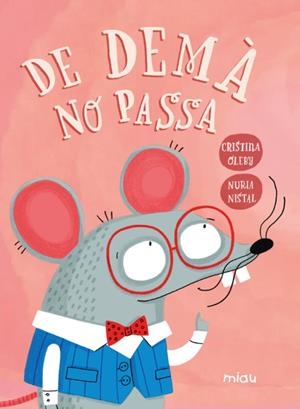 DE DEMÀ NO PASSA | 9788410208834 | OLEBY, CRISTINA | Llibreria Drac - Llibreria d'Olot | Comprar llibres en català i castellà online