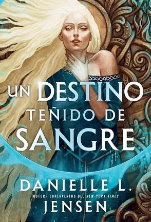 UN DESTINO TEÑIDO DE SANGRE | 9791387711535 | JENSEN, DANIELLE L. | Llibreria Drac - Llibreria d'Olot | Comprar llibres en català i castellà online