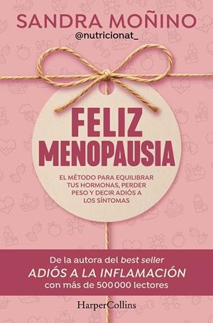 FELIZ MENOPAUSIA | 9788410644953 | MOÑINO, SANDRA | Llibreria Drac - Llibreria d'Olot | Comprar llibres en català i castellà online