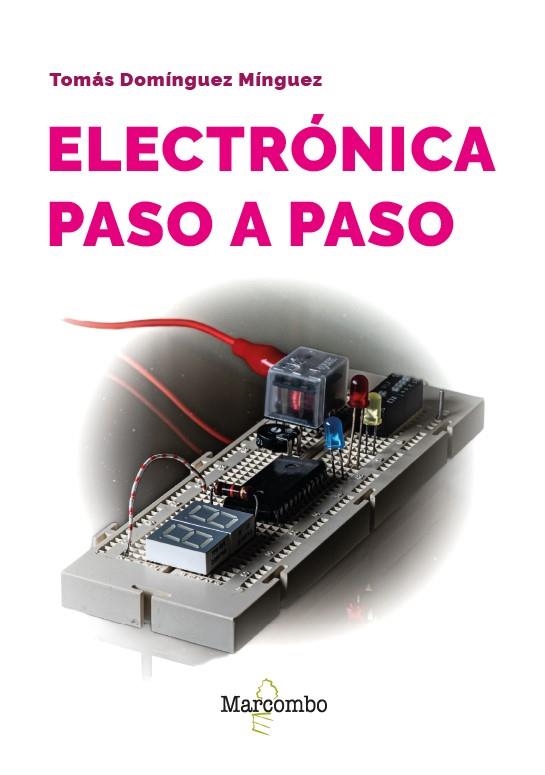ELECTRÓNICA PASO A PASO | 9788426739438 | DOMÍNGUEZ, TOMÁS | Llibreria Drac - Llibreria d'Olot | Comprar llibres en català i castellà online