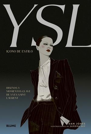 YSL ICONO DE ESTILO | 9791387881153 | JONES, DAN; SUY, SANDRA | Llibreria Drac - Llibreria d'Olot | Comprar llibres en català i castellà online